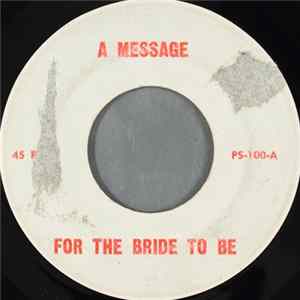 Unknown Artist - A Message For The Bride To Be flac