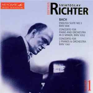 Sviatoslav Richter, Bach - Edition Sviatoslav Richter - Volume 1 - Bach flac