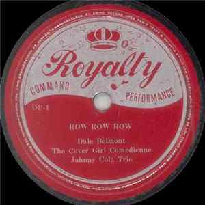 Dale Belmont The Cover Girl Comedienne, Johnny Cola Trio - Row Row Row / A Good Man Is Hard To Find flac