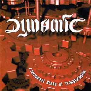 Dynamic - A Permanent State Of Transformation flac