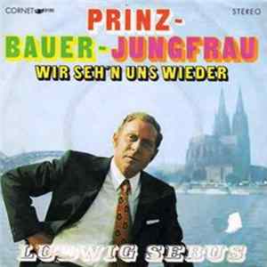 Ludwig Sebus - Prinz - Bauer - Jungfrau flac