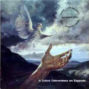 A Cultura Caboverdeana em Expansão - Paz Amor e União flac