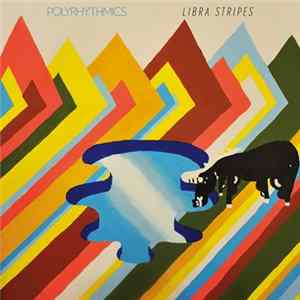 Polyrhythmics - Libra Stripes flac