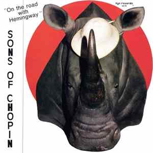 Sons Of Chopin - On The Road With Hemingway flac