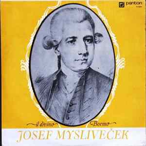 Josef Mysliveček - Il Divino Boemo flac