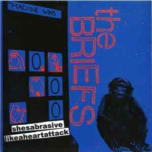 The Briefs - She's Abrasive / Like A Heartattack flac