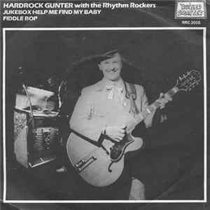 Hardrock Gunter & The Rhythm Rockers - Jukebox Help Me Find My Baby flac