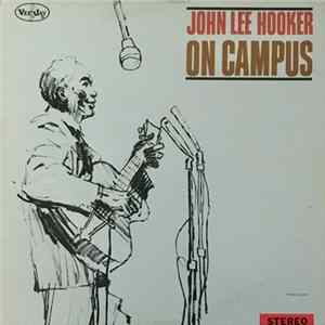 John Lee Hooker - On Campus flac