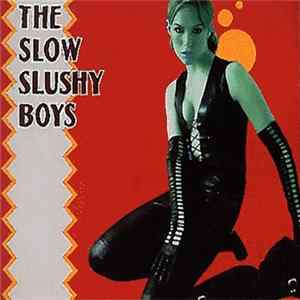 The Slow Slushy Boys - Pretty Monster flac
