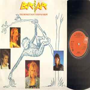 Briar - One Monkey Don't Stop No Show flac