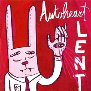 Autoheart - Lent flac
