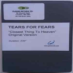Tears For Fears - Closest Thing To Heaven (Original Version) flac
