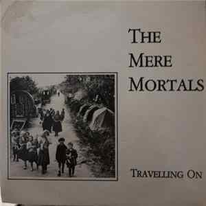 The Mere Mortals - Travelling On flac