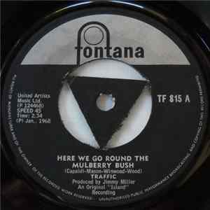 Traffic - Here We Go Round The Mulberry Bush flac