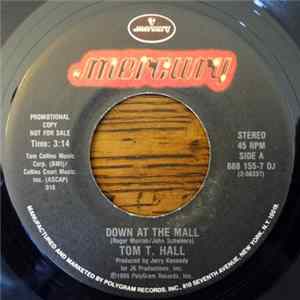 Tom T. Hall - Down At The Mall flac