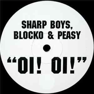 Sharp Boys, Blocko & Peasy - Oi! Oi! flac