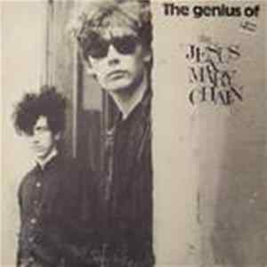The Jesus & Mary Chain - The Genius Of The Jesus & Mary Chain flac