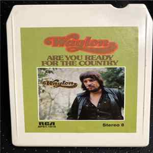 Waylon Jennings - Are You Ready For The Country flac