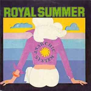 Anarchic System - Royal Summer flac