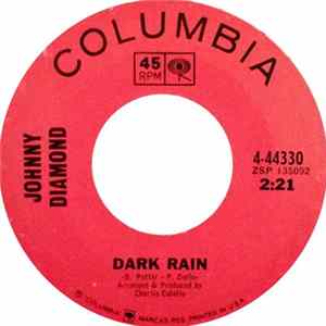 Johnny Diamond - Dark Rain / Our Dream (Song Of The Flower Children) flac