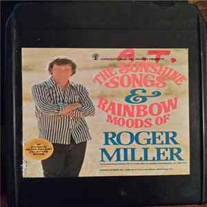 Roger Miller - "The Sunshine Songs And Rainbow Moods" Of Roger Miller flac