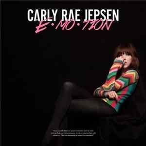 Carly Rae Jepsen - E•MO•TION flac