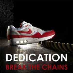 Dedication - Break The Chains flac