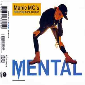 Manic MC's Featuring Sara Carlson - Mental flac
