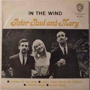 Peter, Paul And Mary - In The Wind flac