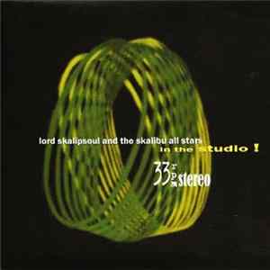 Lord Skalipsoul & The Skalibu All Stars - In The Studio! flac