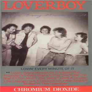 Loverboy - Lovin' Every Minute Of It flac