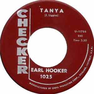 Earl Hooker - Tanya / Put Your Shoes On Willie flac
