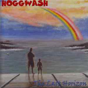 Hoggwash - The Last Horizon flac