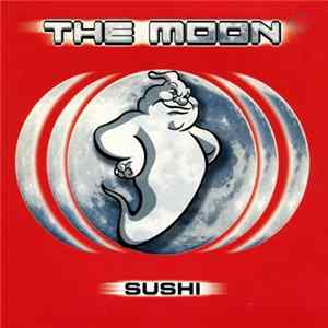 The Moon - Sushi flac