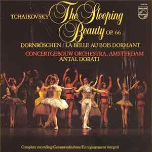Tchaikovsky, Concertgebouw Orchestra, Amsterdam, Antal Dorati - The Sleeping Beauty Op. 66 flac