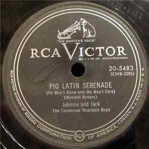 Johnnie And Jack, The Tennessee Mountain Boys - You're My Downfall / Pig Latin Serenade (Pa Won't Know And Ma Won't Care) flac
