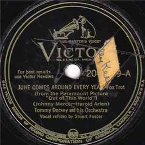 Tommy Dorsey And His Orchestra - June Comes Around Every Year / Out Of This World flac