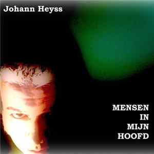 Johann Heyss - Mensen In Mijn Hoofd flac