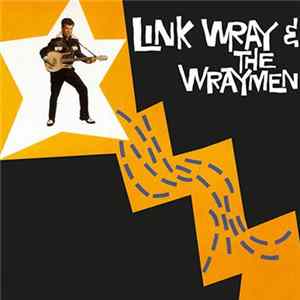 Link Wray & The Wraymen - Link Wray & The Wraymen flac