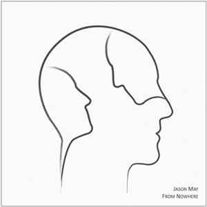 Jason May - From Nowhere flac