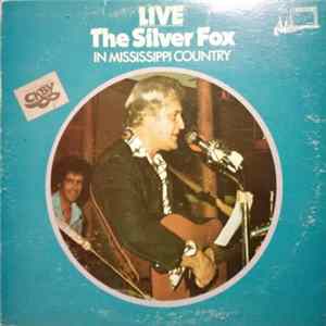 Ron McMunn - Live - The Silver Fox In Mississippi Country flac