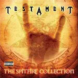 Testament - The Spitfire Collection flac