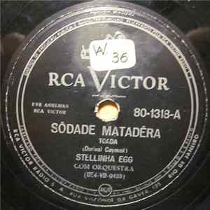Stellinha Egg - Sôdade Matadêra / Lamento Negro flac