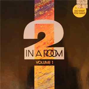 2 In A Room - The Album Vol. 1 flac