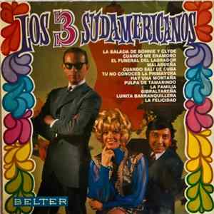 Los 3 Sudamericanos - Los 3 Sudamericanos flac