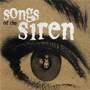 Various - Songs Of The Siren flac