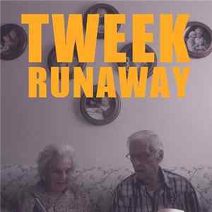 Tweek - Runaway flac