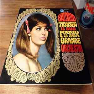 Roland Thyssen - Il Suo Piano E La Sua Grande Orchestra flac