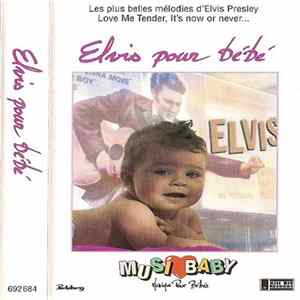 Unknown Artist - Elvis Pour Bébé flac