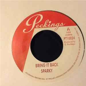 Sparky / Tipper Irie - Bring It Back / Wine Up Your Body flac